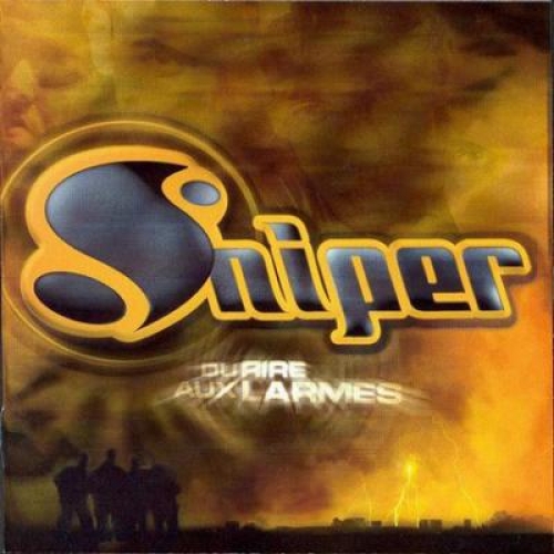 Du Rire Aux Larmes by Sniper - imusic.am
