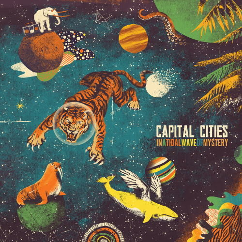 In A Tidal Wave Of Mystery by Capital Cities - imusic.am