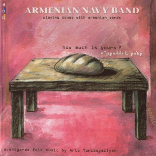 How Much Is Yours by Armenian Navy Band - imusic.am