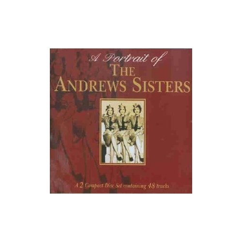 A Portrait Of Cd1 by The Andrews Sisters - imusic.am