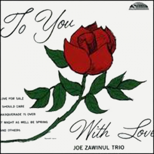 To You With Love by Joe Zawinul Trio - imusic.am