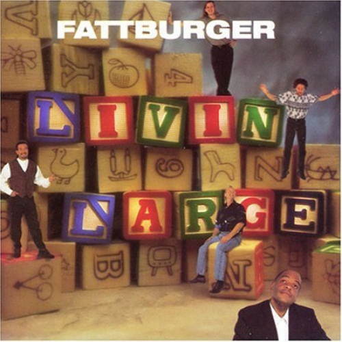 Livin' Large by Fattburger - imusic.am