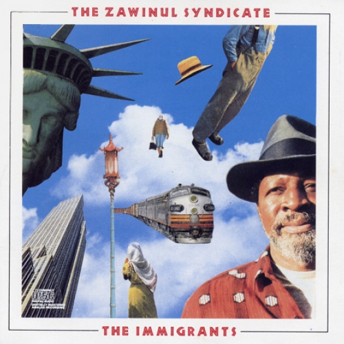 The Immigrants by The Zawinul Syndicate - imusic.am