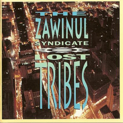 Lost Tribes by The Zawinul Syndicate - imusic.am
