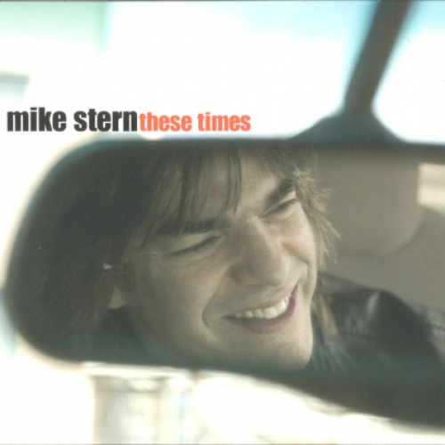 These Times by Mike Stern - imusic.am