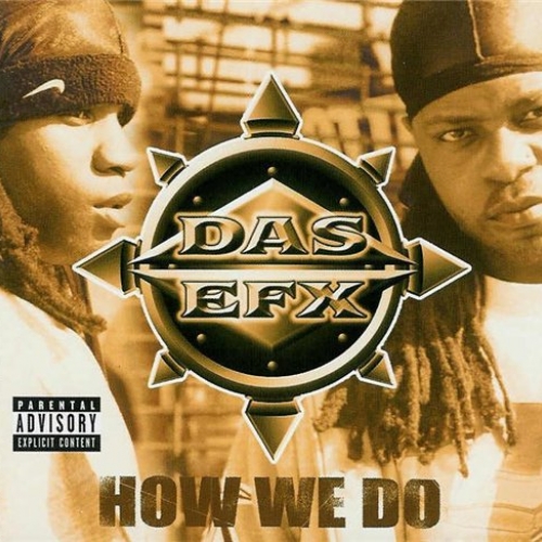 How We Do by Das Efx - imusic.am
