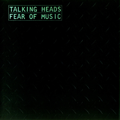 Fear Of Music by Talking Heads - imusic.am