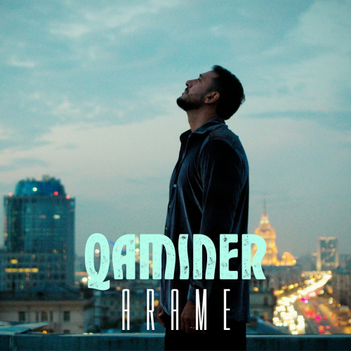 Qaminer by Arame - imusic.am