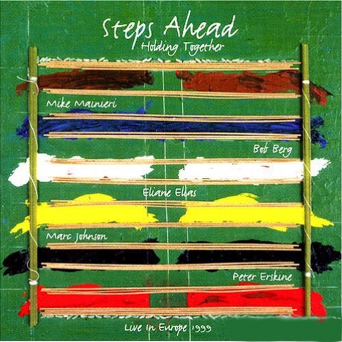 Holding Together by Steps Ahead - imusic.am