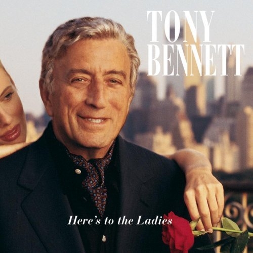 Here's To The Ladies by Tony Bennett - imusic.am