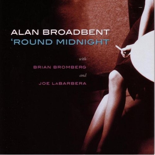 'round Midnight by Alan Broadbent - imusic.am