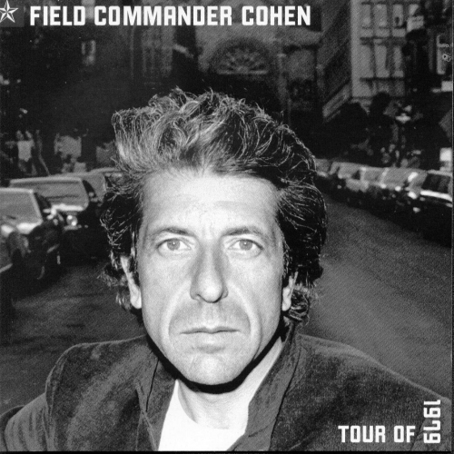 Field Commander Cohen (Tour Of 1979) by Leonard Cohen - imusic.am