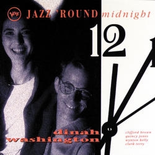 Jazz 'round Midnight: Dinah Washington by Dinah Washington - imusic.am