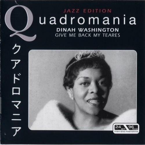 Give Me Back My Tears - Disc 4 by Dinah Washington - imusic.am