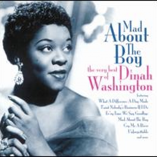 Mad About The Boy: The Very Best Of Dinah Washington by Dinah Washington - imusic.am