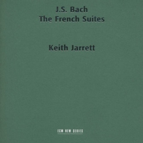 J. S. Bach: The French Suites Cd 2 by Keith Jarrett - imusic.am