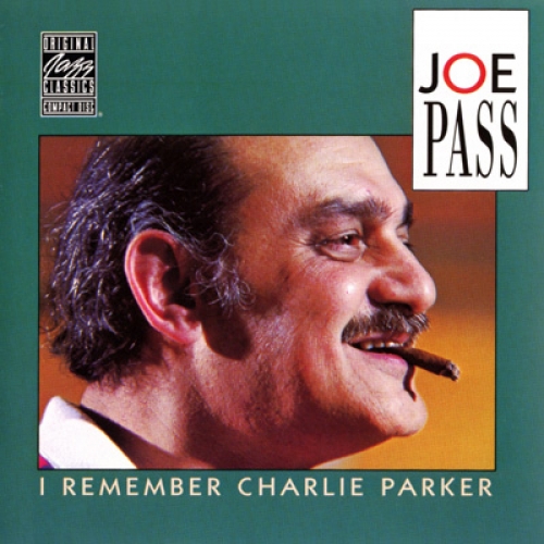 I Remember Charlie Parker by Joe Pass - imusic.am