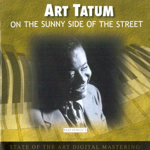 On The Sunny Side Of The Street by Art Tatum - imusic.am