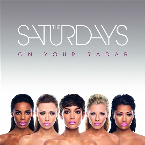On Your Radar by The Saturdays - imusic.am