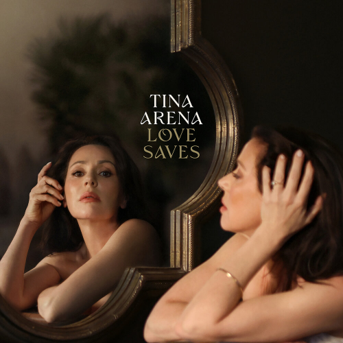Love Saves by Tina Arena - imusic.am