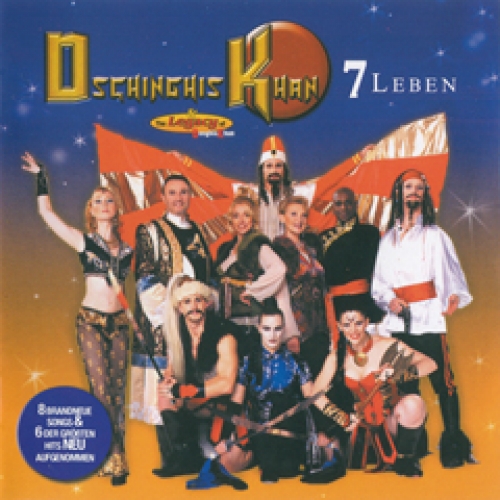 7 Leben by Dschinghis Khan - imusic.am