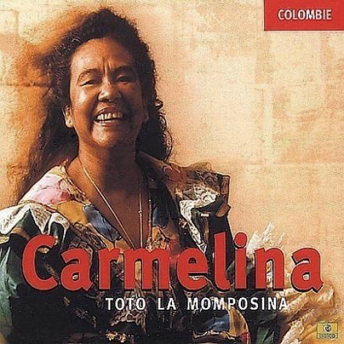 Carmelina by Toto La Momposina - imusic.am