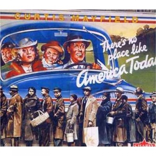 There's No Place Like America Today by Curtis Mayfield - imusic.am