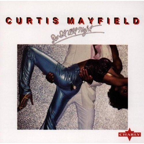 Do It All Night by Curtis Mayfield - imusic.am
