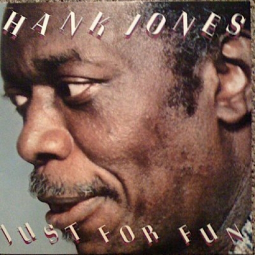 Just For Fun by Hank Jones - imusic.am