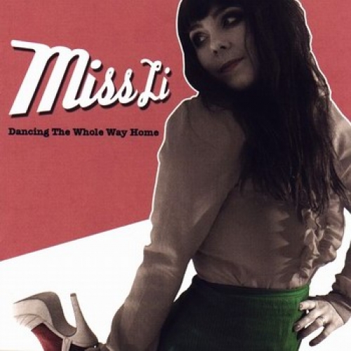 Dancing The Whole Way Home by Miss Li - imusic.am
