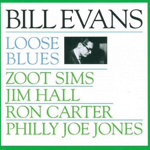 Loose Blues by Bill Evans - imusic.am