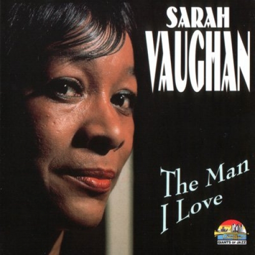The Man I Love by Sarah Vaughan - imusic.am
