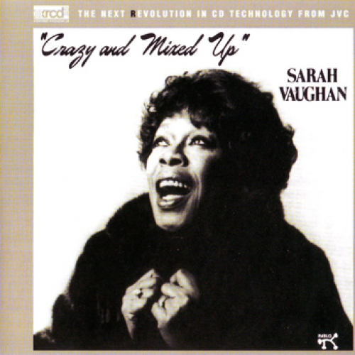 Crazy And Mixed Up by Sarah Vaughan - imusic.am