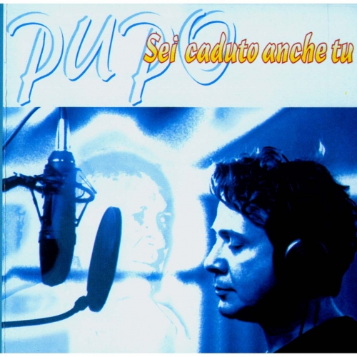 Sei Caduto Anche Tu by Pupo - imusic.am