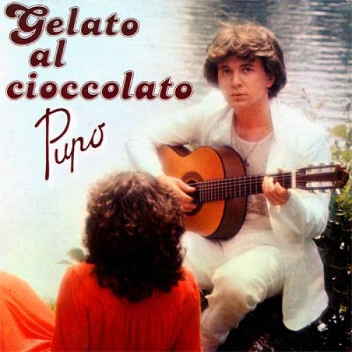 Gelato Al Cioccolato by Pupo - imusic.am