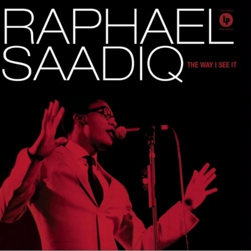 The Way I See It by Raphael Saadiq - imusic.am