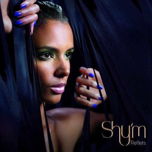Reflets by Shy'm - imusic.am