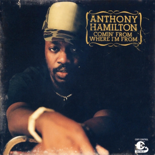 Comin' From Where I'm From by Anthony Hamilton - imusic.am