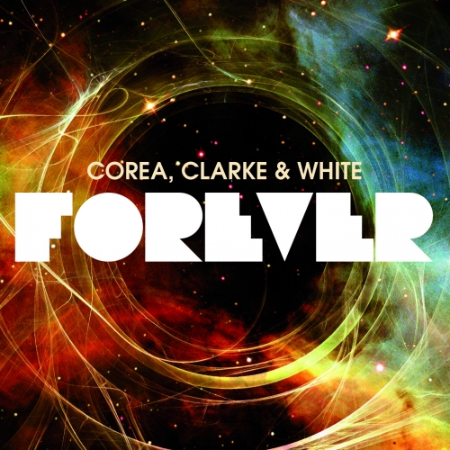Forever (Cd2) by Chick Corea, Stanley Clarke, Lenny White - imusic.am