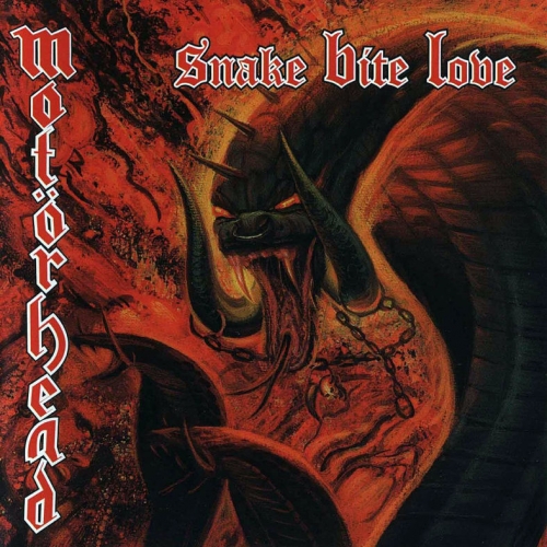 Snake Bite Love by Motorhead - imusic.am