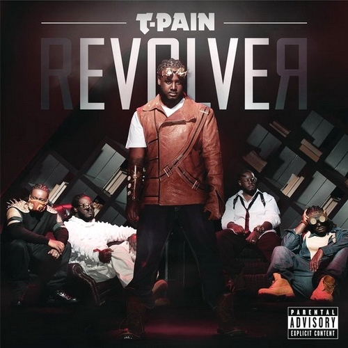 Revolver by T-Pain - imusic.am