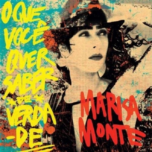 O Que Voce Quer Saber De Verdade by Marisa Monte - imusic.am