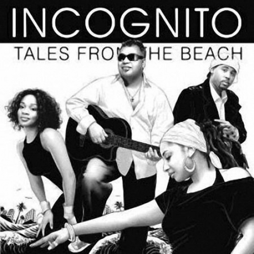 Tales From The Beach by Incognito - imusic.am