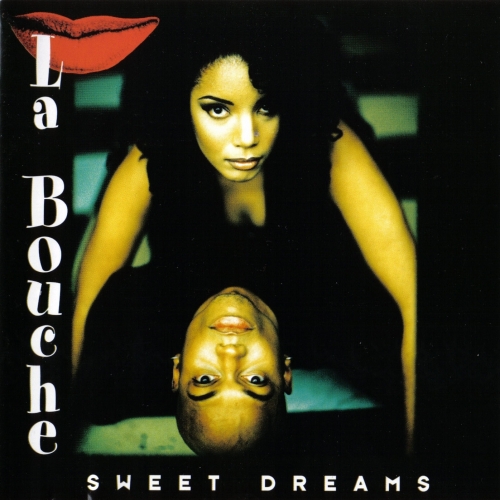 Sweet Dreams by La Bouche - imusic.am