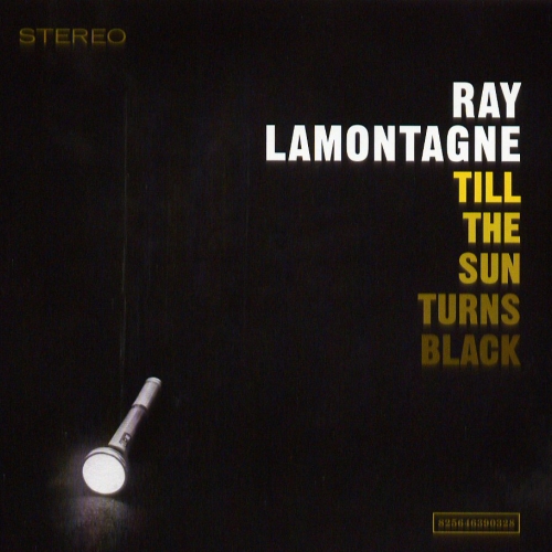 Till The Sun Turns Black by Ray Lamontagne - imusic.am