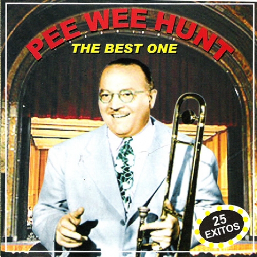 The Best One by Pee Wee Hunt - imusic.am