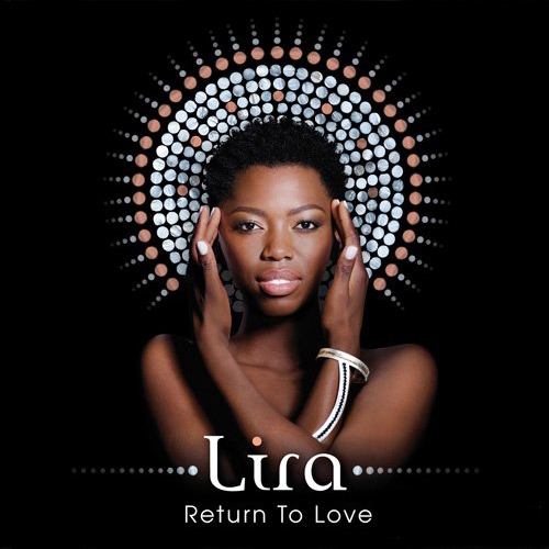 Return To Love by Lira - imusic.am