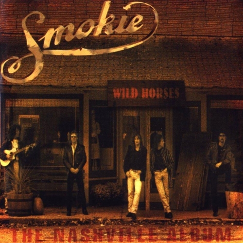 Wild Horses - The Nashville Album by Smokie - imusic.am
