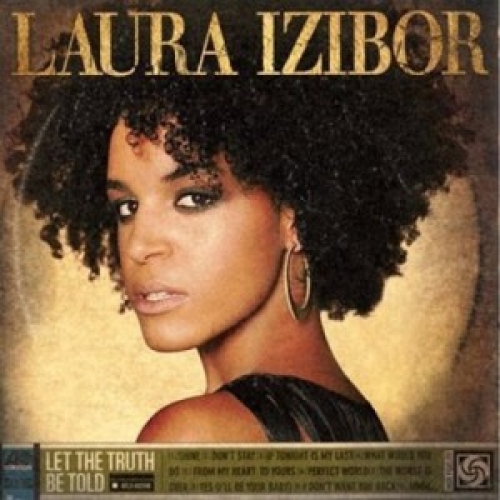 Let the Truth Be Told by Laura Izibor - imusic.am