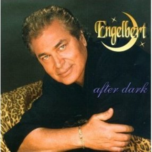 After Dark by Engelbert Humperdinck - imusic.am